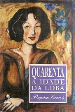 Quarenta - A Idade Da Loba