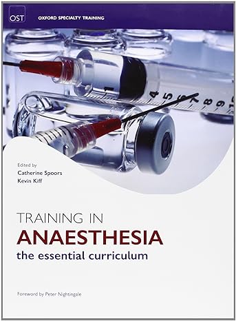 Training In Anaesthesia - The Essential Curriculum