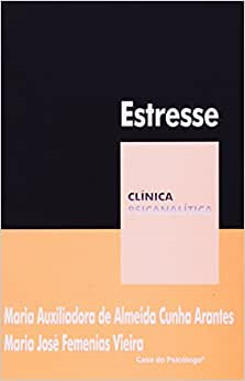 Estresse - Clinica Psicanalitica