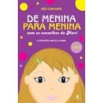 De Menina Para Menina - Com Os Conselhos De Mari