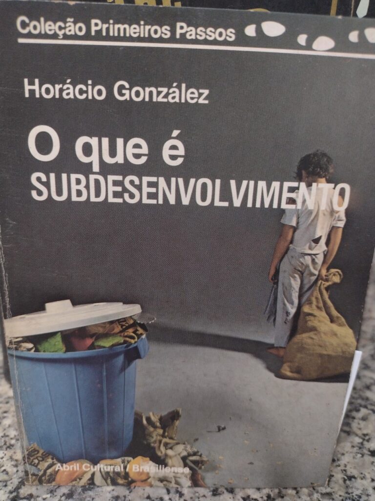 O Que E Desenvolvimento - Colecao Primeiros Passos