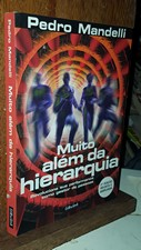 Muito Alem Da Hierarquia - Revolucione Sua Performance Como Gestor De Pessoas