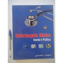 Enfermagem Basica - Teoria E Pratica