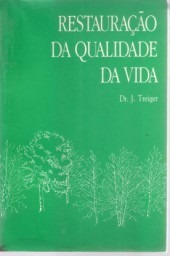 Restauracao Da Qualidade Da Vida