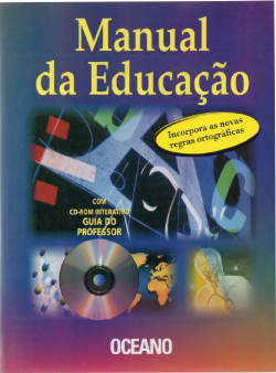 Manual Da Educacmanual Da Educacao Ao - Inclui Cd-rom Interativo Guia Do Professor