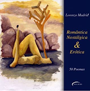 Romântica Nostálgica & Erótica