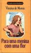 Para Uma Menina Com Uma Flor
