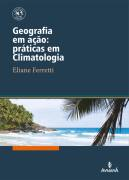 Geografia Em Acao - Praticas Em Climatologia