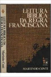 Leitura Biblica Da Regra Franciscana