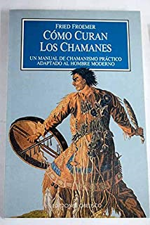 Como Curan Los Chamanes