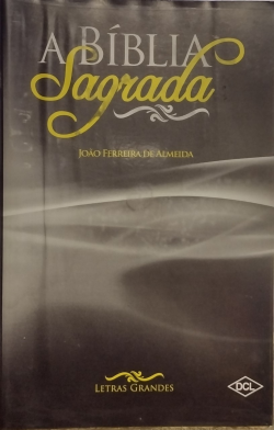 A Biblia Sagrada - Antigo E Novo Testamento