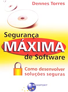 Seguranca Maxima De Software