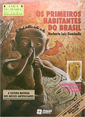 Primeiros Habitantes Do Brasil, Os