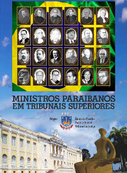 Ministros Paraibanos Em Tribunais Superiores
