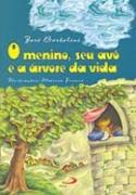 Menino Seu Avo E A Arvore Da Vida, O