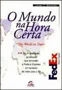 Mundo Na Hora Certa, O
