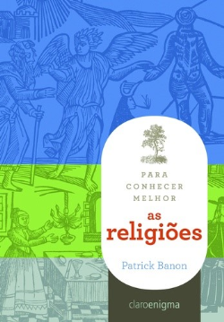 Para Conhecer Melhor As Religioes