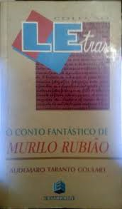 O Conto Fantastico De Murilo Rubiao