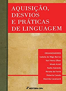 Aquisição desvios e práticas de linguagem