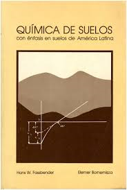 Quimica De Suelos - Con Enfasis En Suelos De Amrica Latina