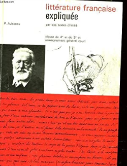 Litterature Francaise Expliquee - Par Des Textes Choisis