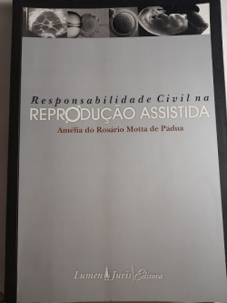 Responsabilidade Civil Na Reproducao Assistida