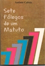 Sete Folegos De Um Matuto