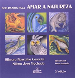 Seis Razoes Para Amar A Natureza