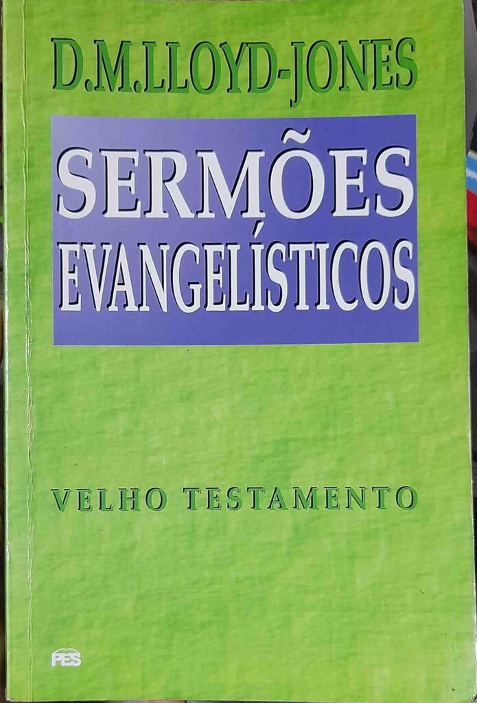 Sermoes Evangelisticos - Velho Testamento