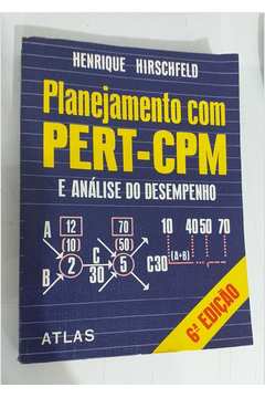 Planejamento com pert-cpm e analise do desempenho