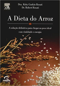 A Dieta Do Arroz