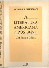 Literatura Americana Pos 1945 - Um Ensaio Critico