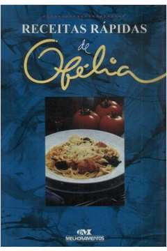 Receitas Rapidas De Ofelia