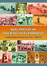 Boas Praticas Na Educacao Fisica Catarinense