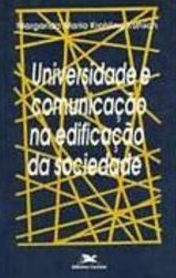Universidade E Comunicacao Na Edificacao Da Sociedade