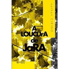 A Loucura De Jara