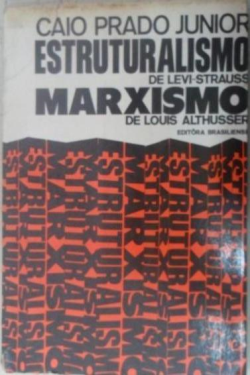 Estruturalismo De Levi-strauss - O Marxismo De Louis Althusser