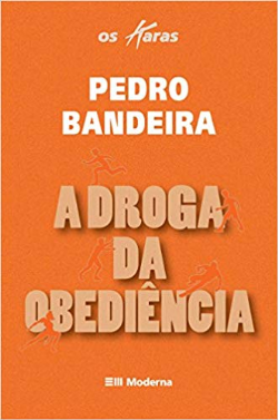 A Droga Da Obediencia - a primeira aventura dos karas