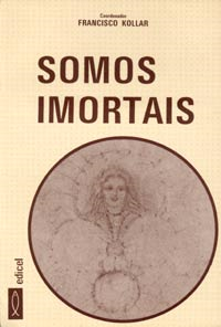 Somos Imortais