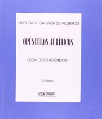 Opusculos Juridicos - Com Dois Adendos