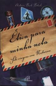 Etica Para Minha Neta - Sete Viagens Com Natanna