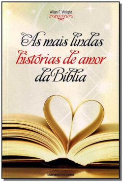 As Mais Lindas Historias De Amor Da Biblia