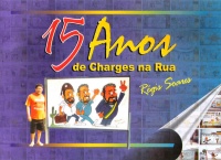15 Anos De Charges Na Rua