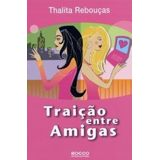 Traicao Entre Amigas