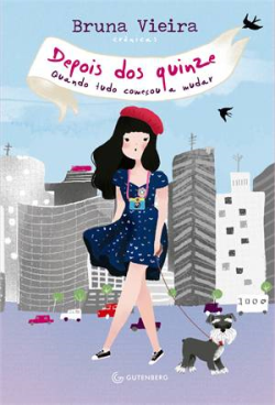 Depois Dos Quinze - Quando Tudo Comecou A Mudar