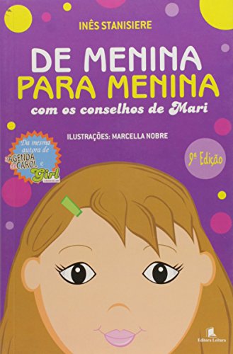 De Menina Para Menina Com Os Conselhos De Mari