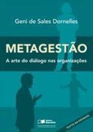 Metagestao - A Arte Do Dialogo Nas Organizacoes