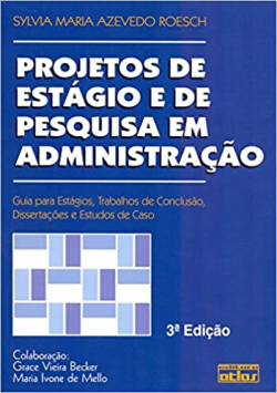 Projetos De Estagio E De Pesquisa Em Administracao