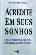 Acredite Em Seus Sonhos