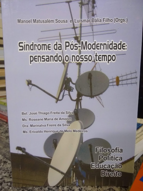 Sindrome Da Pos-modernidade Pensando O Nosso Tempo